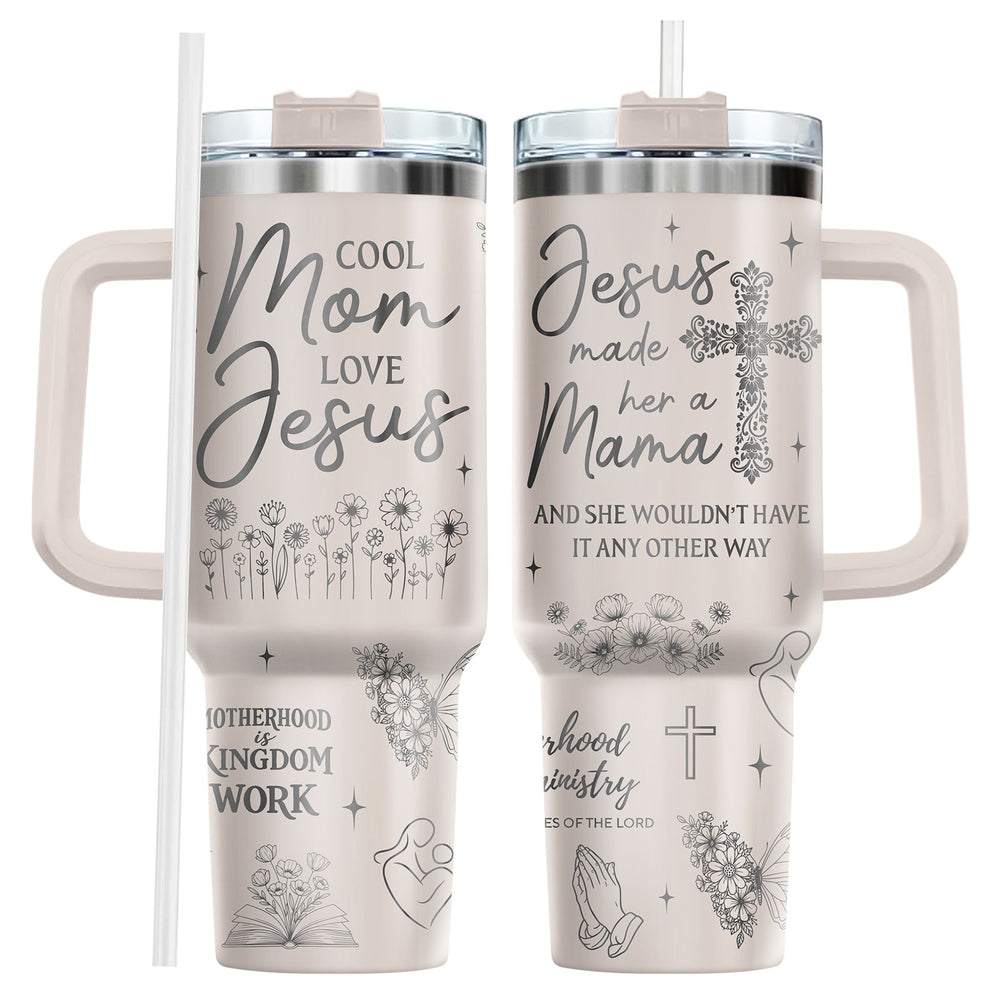Cool Mom Love Jesus 40oz Tumbler with Handle & Straw
