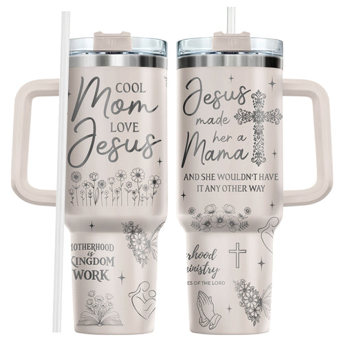 Cool Mom Love Jesus 40oz tumbler