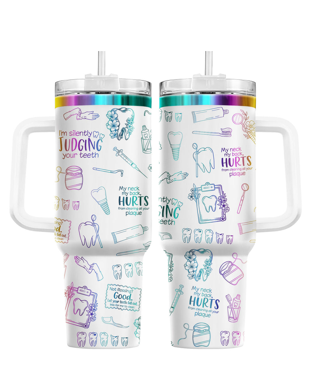 Dental Hygienist 40oz Tumbler with Handle & Straw